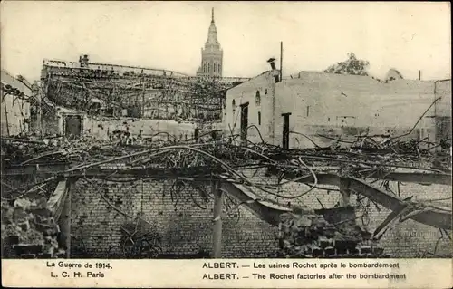 Ak Albert Somme, Les usines Rochet apres le bombardement, zerstörte Fabrik, Kriegszerstörung, 1. WK