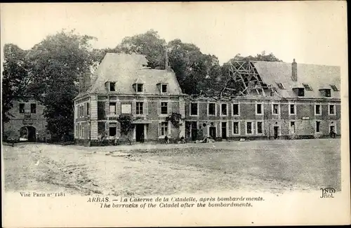 Ak Arras Pas de Calais, Caserne de la Citadelle, Kriegszerstörung I. WK