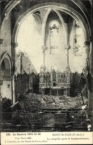 Ak Mont St. Elois Pas de Calais, La Guerre 1914-15-16, La chapelle apres le bombardement