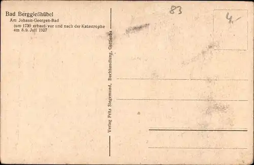 Ak Berggießhübel in Sachsen, Partie am Johann Georgen Bad vor und nach dem Unwetter 1927, Zerstörung