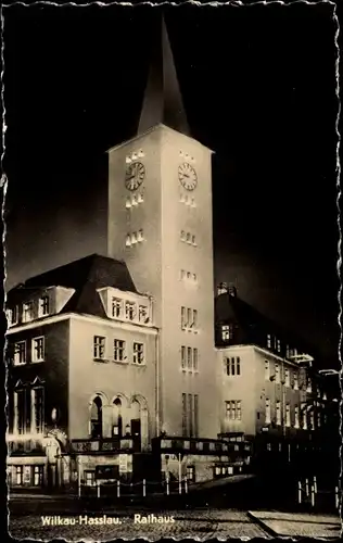 Ak Wilkau Haßlau in Sachsen, Rathaus bei Nacht, Außenansicht, Beleuchtung