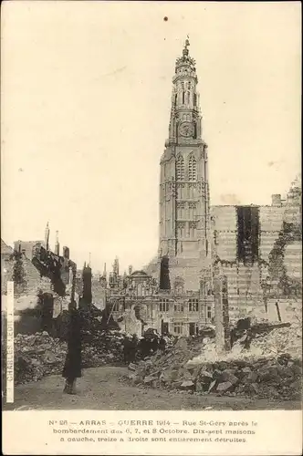 Ak Arras Pas de Calais, Rue St. Gery apres le bombardement, Kirche, zerstörte Häuser