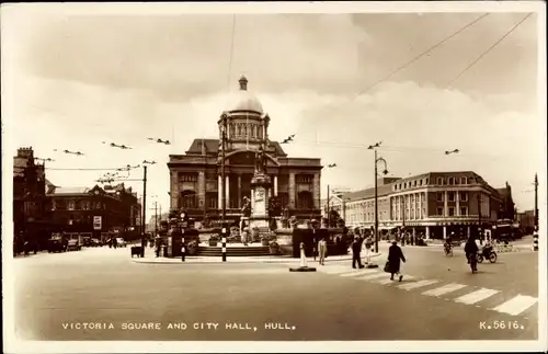 Ak Kingston upon Hull Yorkshire England, Victoria Square and City Hall, Platz, Denkmal