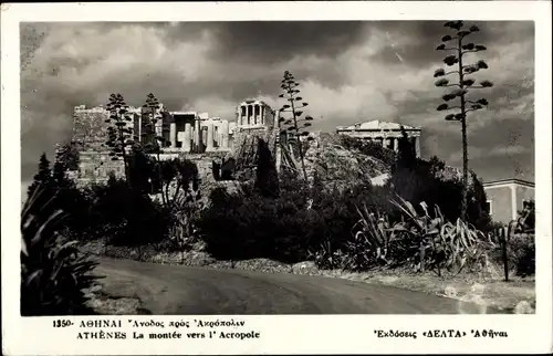Ak Athen Griechenland, La montee vers l'Acropole, Akropolis, Gesamtansicht