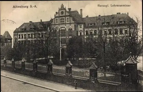 Ak Altenburg in Thüringen, Herzogliches Lehrerseminar