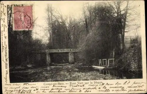 Ak Conde en Brie Aisne, Pont Vert sur la Dhuys