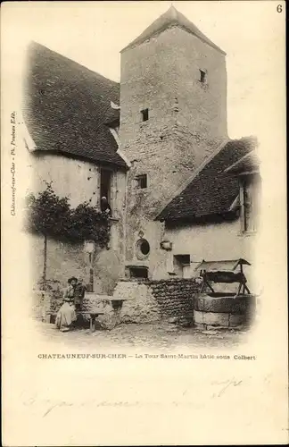 Ak Chateauneuf sur Cher, La Tour Saint Martin