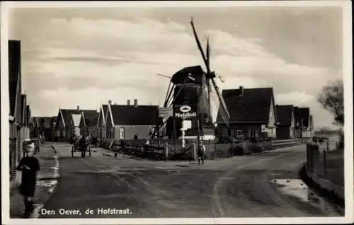 Ak Den Oever Wieringen Nordholland Niederlande, de Hoostraat, Windmühle