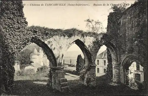 Ak Tancarville Seine Maritime, Ruines de la Chapelle