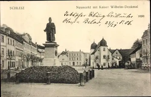 Ak Schleiz im Vogtland Thüringen, Neumarkt mit Kaiser Wilhelm-Denkmal