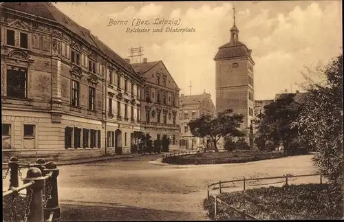 Ak Borna Sachsen, Reichstor und Dinterplatz, Turm, Zur Börsenhalle