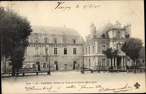 Ak Vierzon Cher, L'Hotel de Ville et la Caisse d'Epargne