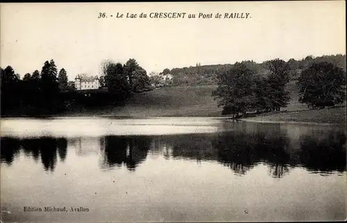 Ak Avallon Yonne, Le Lac du Crescent au Pont de Railly