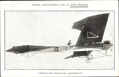 Ak Latham sur Monoplan Antoinette, Flugzeug, Le Petit Parisien