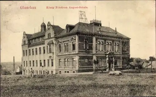 Ak Glauchau in Sachsen, König Friedrich August Schule