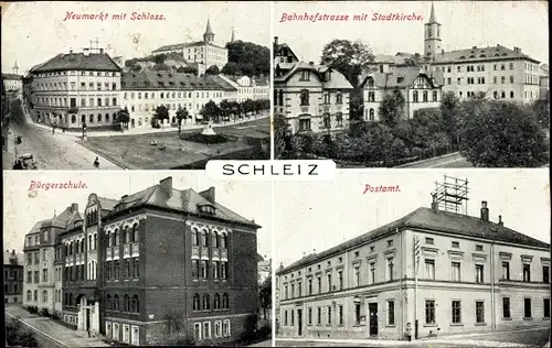 Ak Schleiz im Vogtland Thüringen, Neumarkt mit Schloss, Stadtkirche, Postamt, Bahnhofstraße