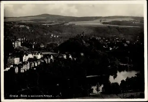 Ak Greiz im Vogtland, Blick von weißem Kreuz