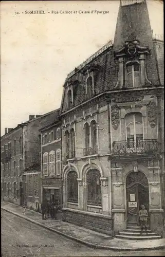 Ak Saint Mihiel Meuse, Rue carnot et Caisse d'Epargne