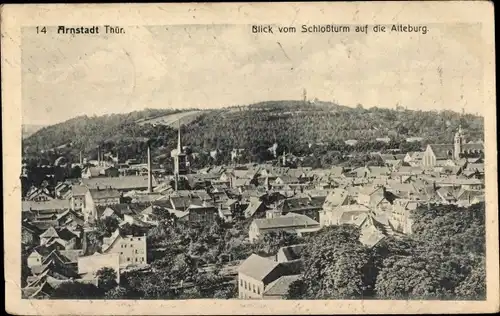 Ak Arnstadt in Thüringen, Blick vom Schlossturm auf die Alteburg