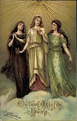 Ak Allegorie, Glaube, Liebe, Hoffnung, Anker, Frauen