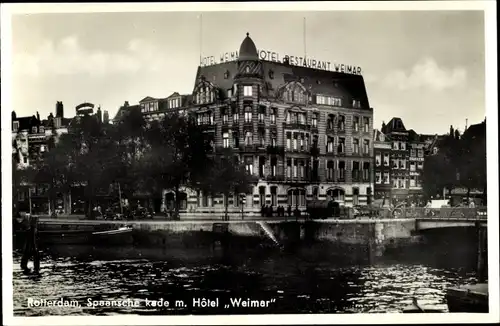 Ak Rotterdam, Südholland, Niederlande, Spaansche Kade, Hotel Weimar, Außenansicht, Ufer