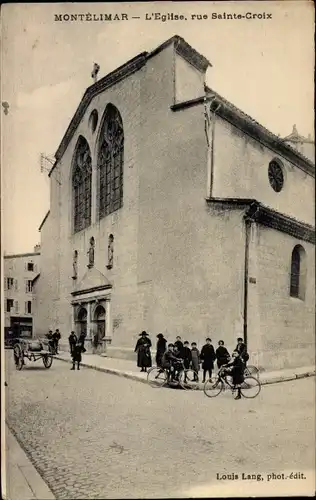 Ak Montélimar Drôme, L'Eglise, rue Sainte Croix