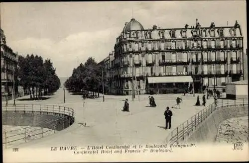 Ak Le Havre, L'Hôtel Continental et le Boulevard Francois 1er