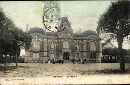 Ak Mormant Seine et Marne, La Mairie