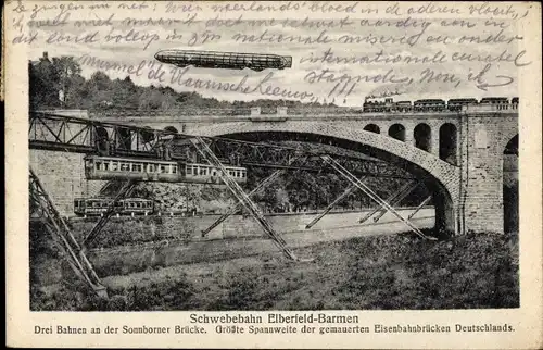 Ak Elberfeld Wuppertal in Nordrhein Westfalen, Schwebebahn, Zeppelin, Dampflok, Sonnborner Brücke