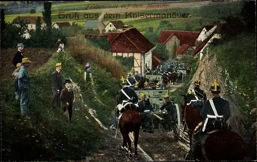 Ak Deutsche Soldaten, Feldartillerie auf dem Marsche, Kaisermanöver, I. WK