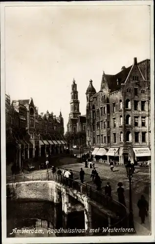 Ak Amsterdam Nordholland Niederlande, Raadhuisstraat met Westertoren, Kanal, Brücke, Kirche