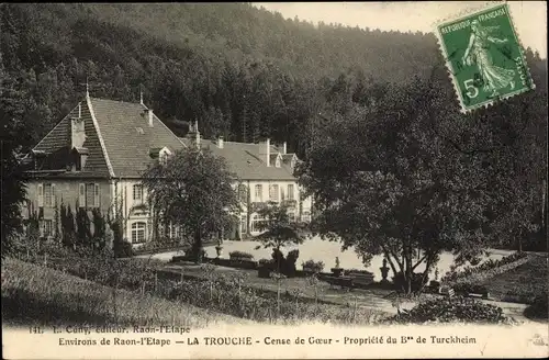 Ak La Trouche Raon l'Étape Lothringen Vosges, Censé de Cœur, Propriete du B de Turckheim