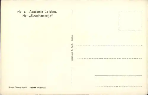 Ak Leiden Südholland Niederlande, Academie Leiden, Het Zweetkamertje