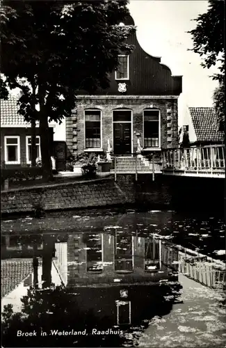 Ak Broek in Waterland Nordholland Niederlande, Raadhuis