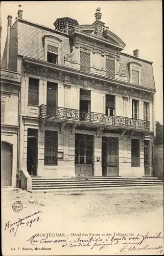 Ak Montelimar Drôme, Hotel des Postes et Telegraphes