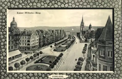 Ak Koblenz am Rhein, Kaiser Wilhelm Ring