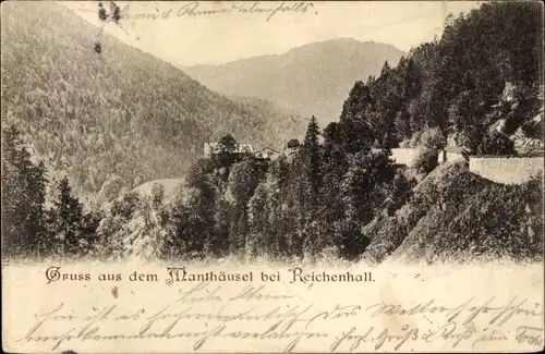 Ak Bad Reichenhall in Oberbayern, Gruss aus dem Manthäusel