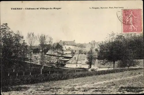 Ak Thenay Loir et Cher, Chateau et Village du Roger