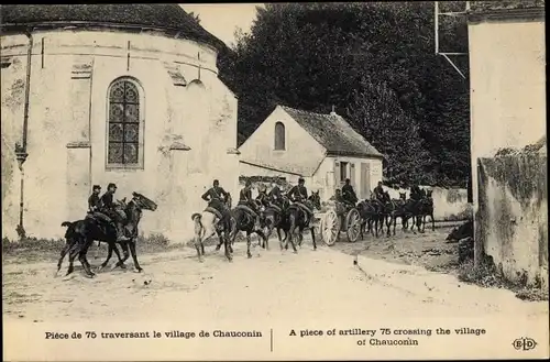 Ak Chauconin-Neufmontiers Seine et Marne, Piece de 75 traversant la village