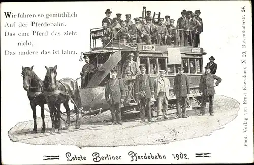 Ak Letzte Berliner Pferdebahn 1902, Wir fuhren so gemütlich...