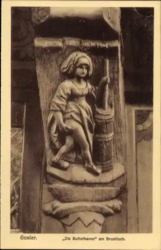 Ak Goslar am Harz, Die Butterhanne am Brusttuch
