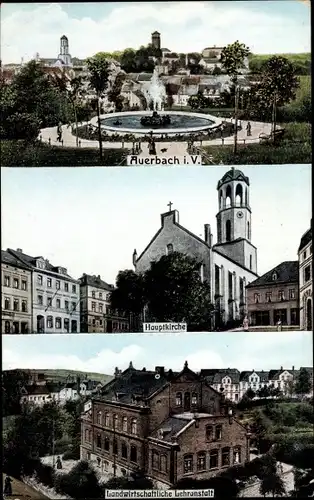 Ak Auerbach im Vogtland, Hauptkirche, Landwirtschaftliche Lehranstalt