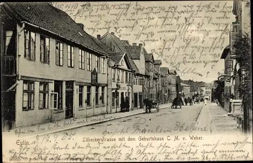 Ak Eutin in Ostholstein, Lübeckerstraße mit dem Geburtshaus C. M. v. Weber