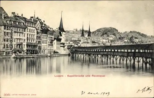 Ak Luzern Stadt Schweiz, Kapellbrücke und Reussquai, See