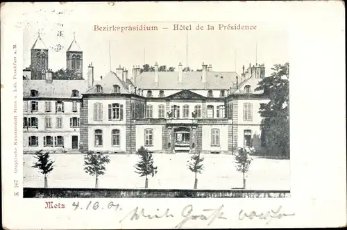 Ak Metz Moselle, Bezirkspräsidium, Hotel de la Presidence