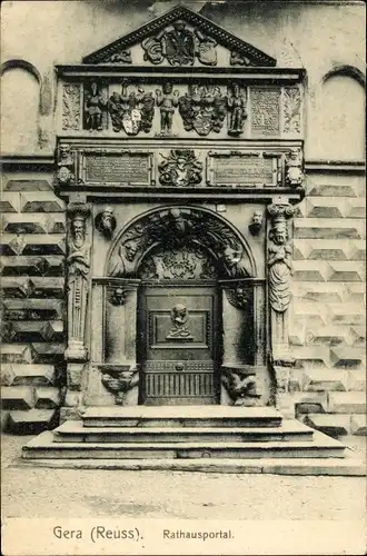 Ak Gera in Thüringen, Rathausportal