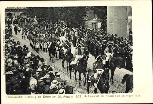 Ak Erfurt in Thüringen, Historischer Festzug 1902, Einmarsch der Preussen 1802