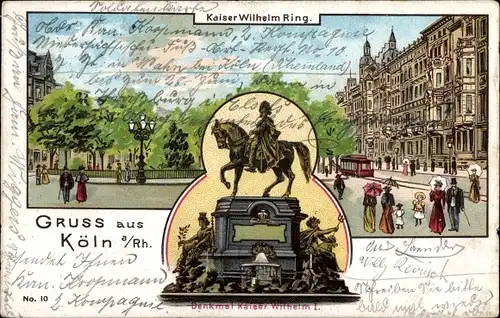 Litho Köln am Rhein, Kaiser Wilhelm Ring, Kaiser Wilhelm Denkmal