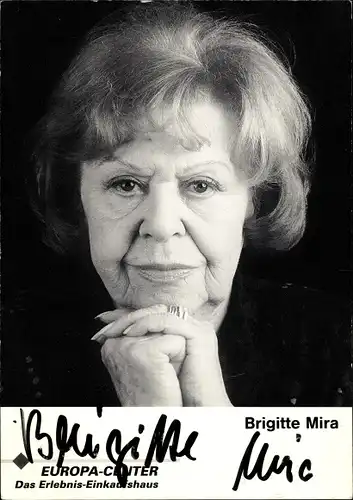Ak Schauspielerin und Sängerin, Brigitte Mira, Portrait, Autogramm, Werbung Europa Center, Jedermann