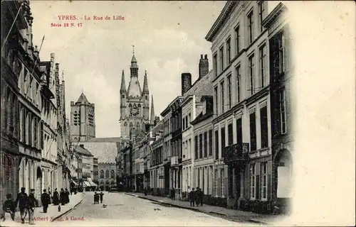 Ak Ypres Westflandern, La Rue de Lille